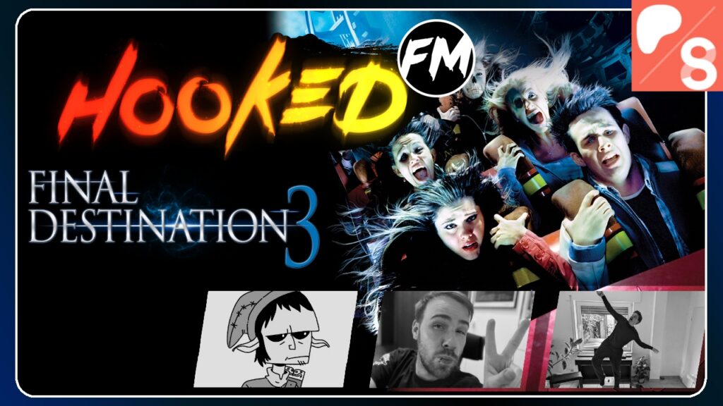Hooked on Final Destination #3 feat. Ink Ribbon Radio (Patreon/Steady) Hooked on Final Destination #3 feat. Ink Ribbon Radio (Patreon/Steady)